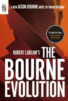 Brian Freeman : Robert Ludlum's The Bourne Evolution