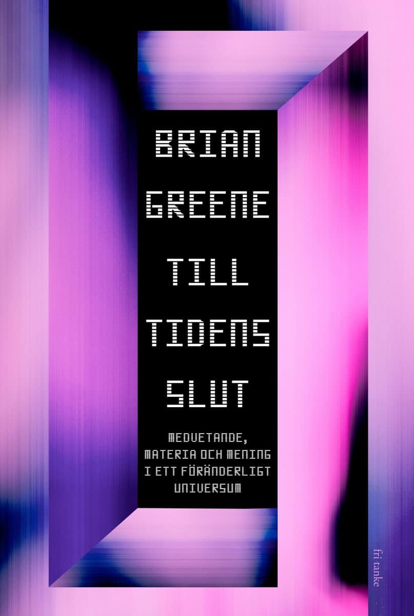 Brian Greene : Till tidens slut