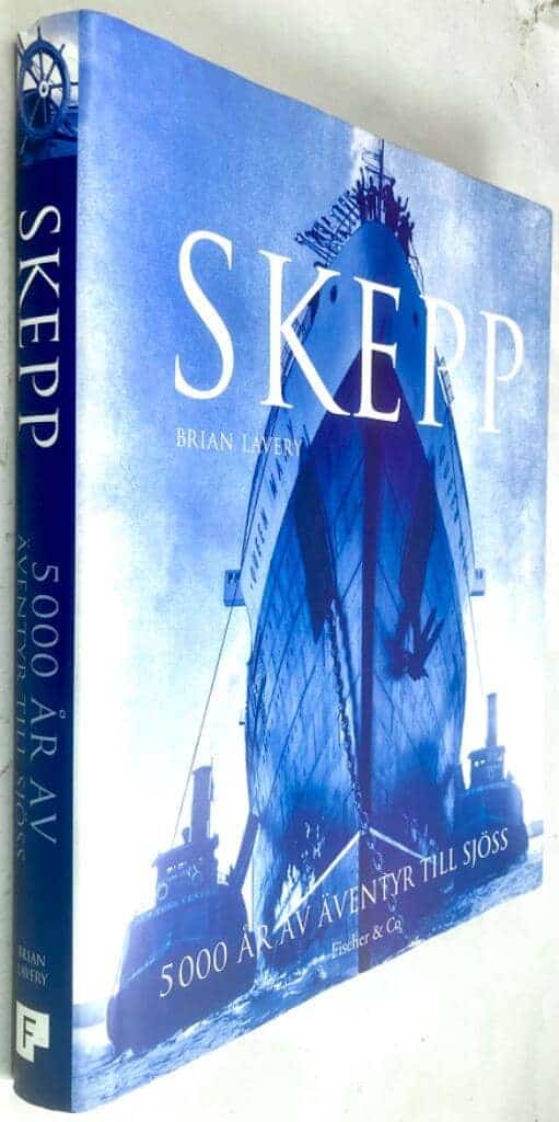 Brian Lavery : Skepp