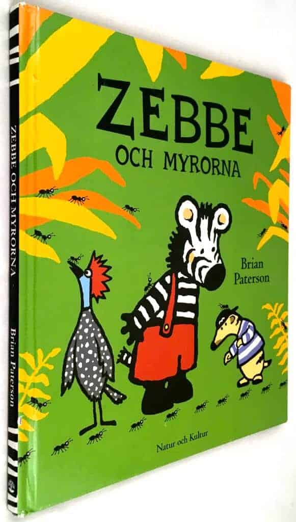 Brian Paterson : Zebbe och myrorna