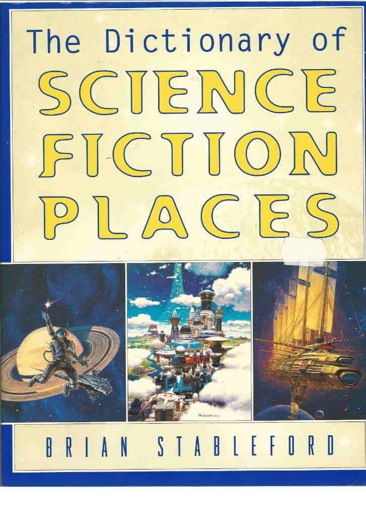 Brian Stableford : The dictionary of science fiction places