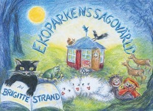 Brigitte Strand : Ekoparkens sagovärld