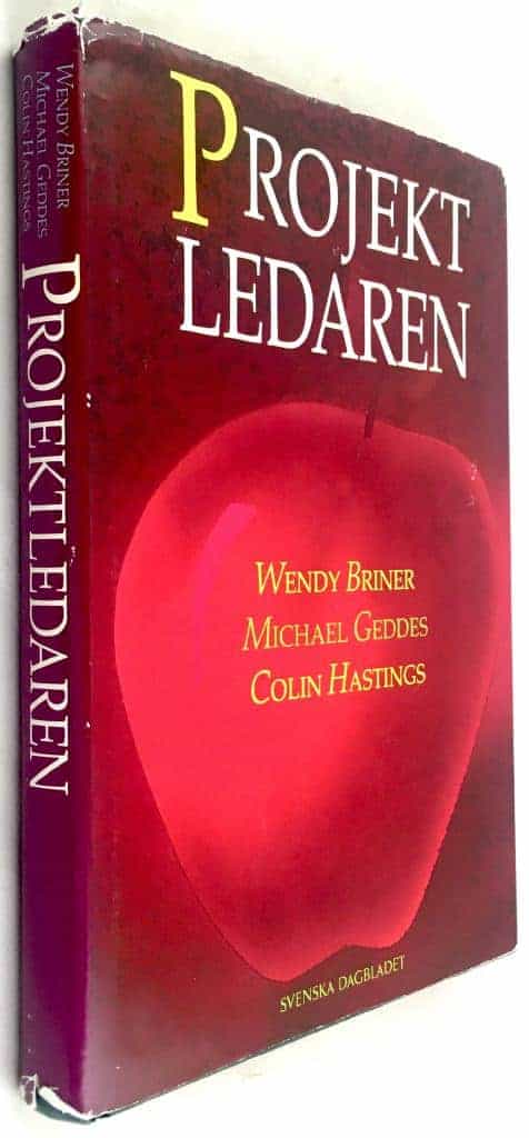 Briner, Wendy ; Geddes, Michael ; Hastings, Colin ; Langhed, Kjell ; Svenska dagbladet : Projektledaren
