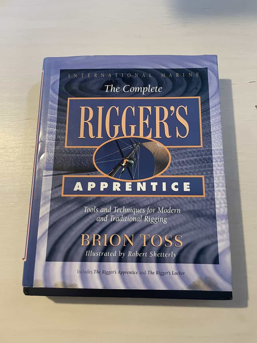Brion Toss : The complete rigger's apprentice