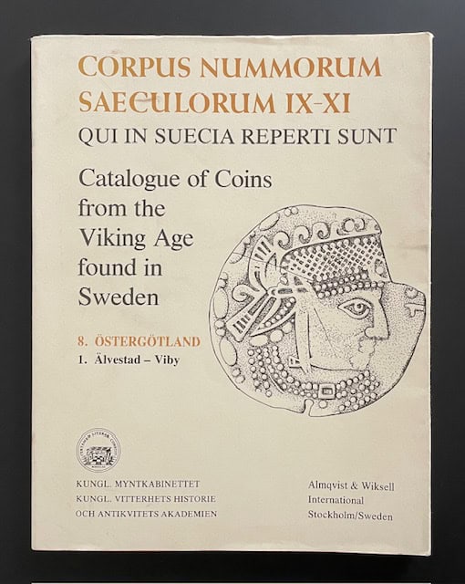 Brita. Malmer : Corpus nummorum saeculorum IX-XI qui in Suecia reperti sunt. Catalogue of Coins from the Viking Age found in Sweden. 8 Östergötland, 1 Älvestad-Viby.