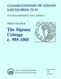 Brita Malmer : The Sigtuna coinage c. 995-1005