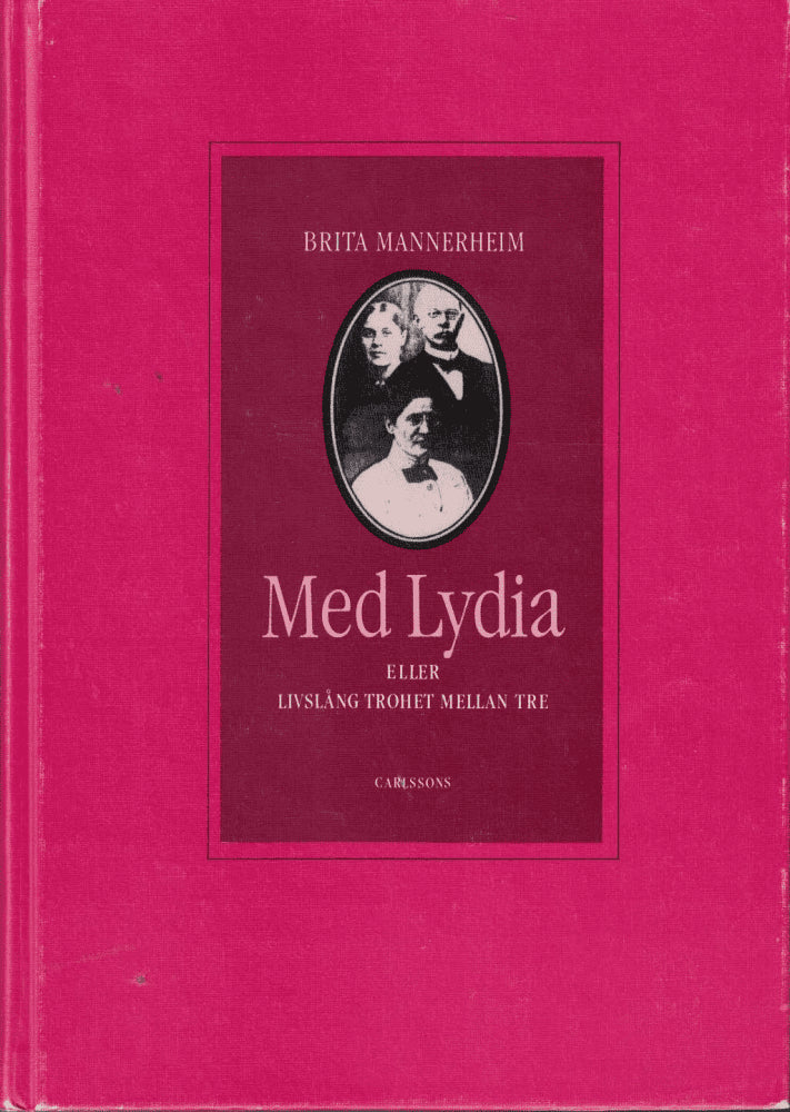 Brita Mannerheim : Med Lydia