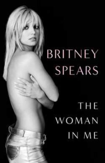 Britney Spears : Woman in Me