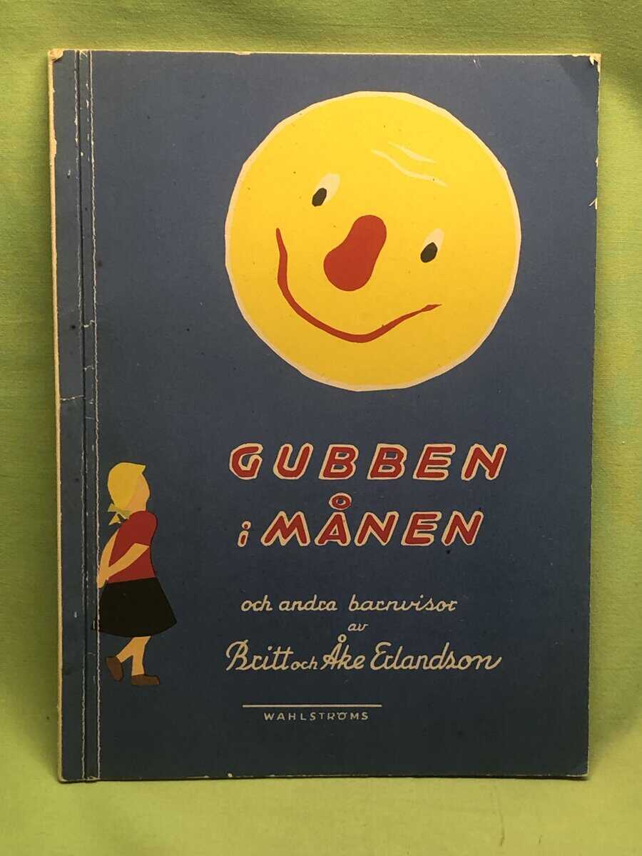 Britt ; Åke Erlandson : Gubben i månen och andra barnvisor