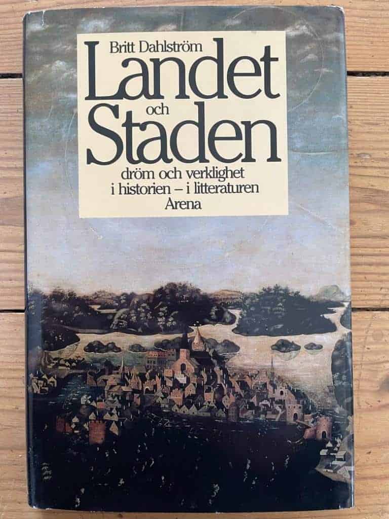 Britt Dahlström : Landet och staden