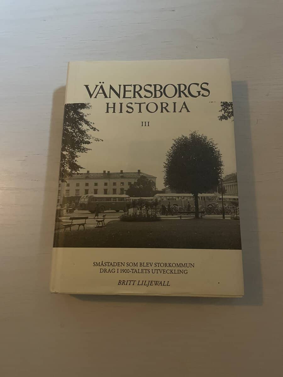 Britt Liljewall : Vänersborgs historia III (3)