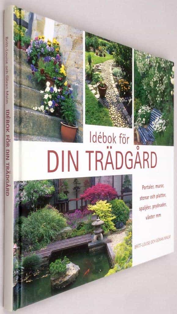 Britt-Louise Malm ; Göran Malm : Idébok för din trädgård