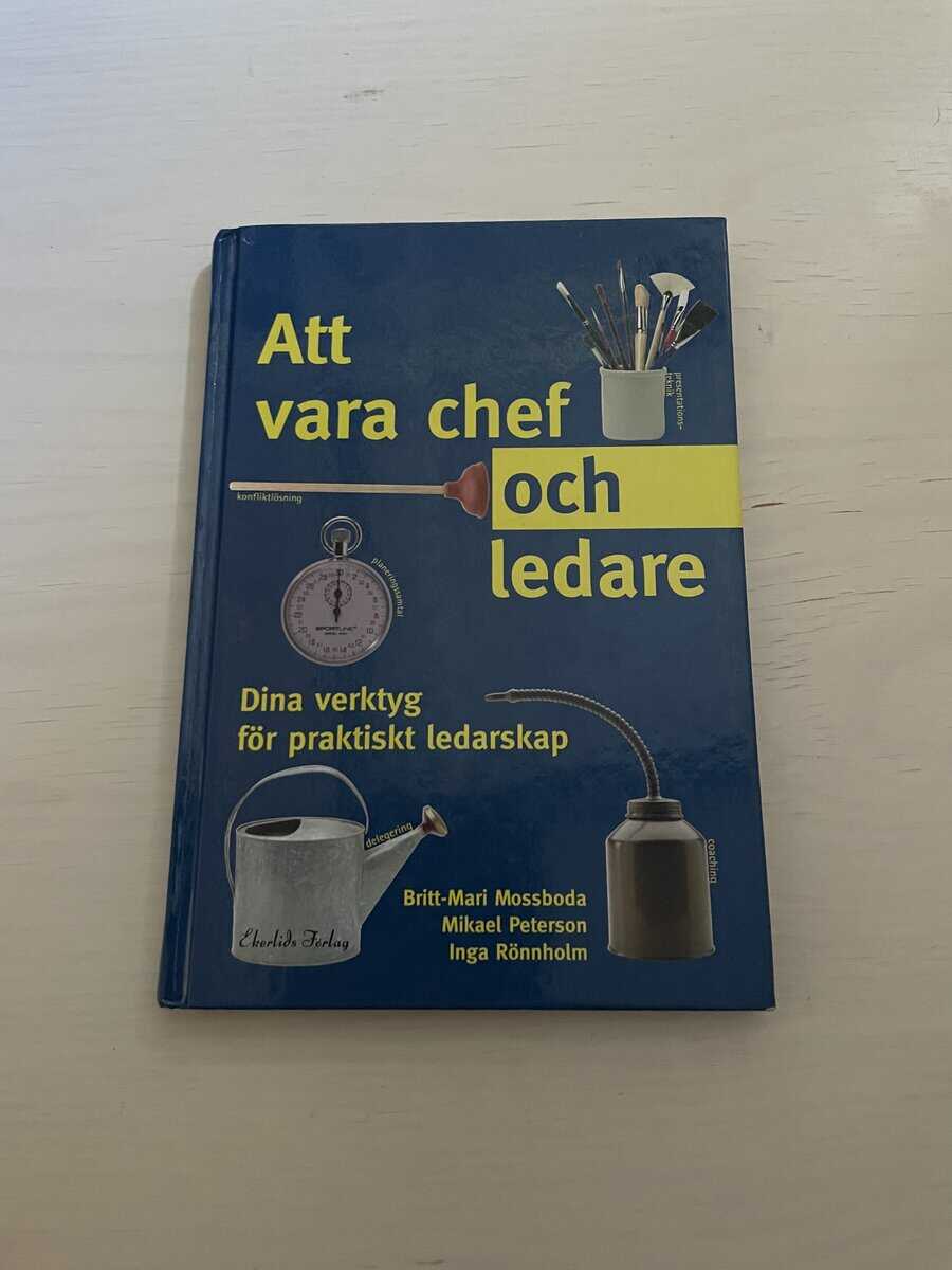 Britt-Mari Mossboda : Att vara chef och ledare