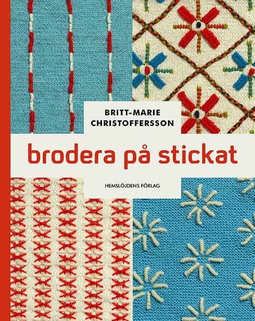 Britt-Marie Christoffersson : Brodera på stickat