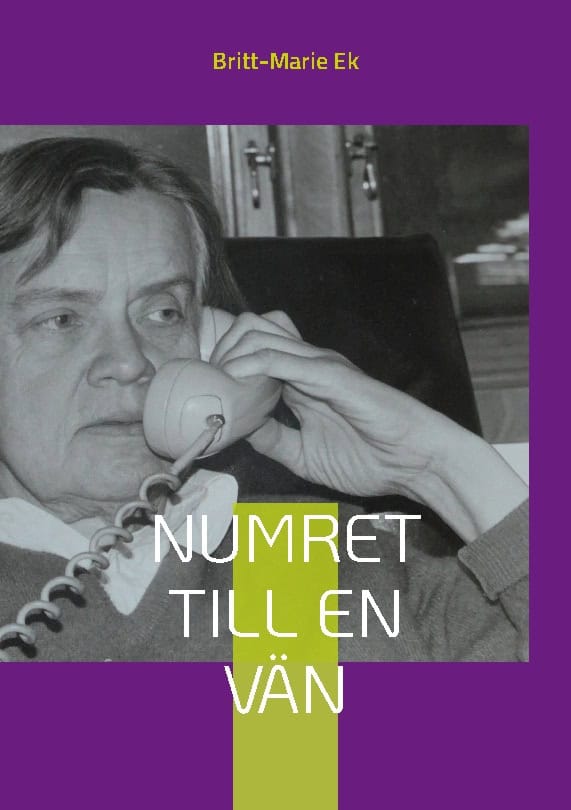 Britt-Marie Ek : Numret till en vän