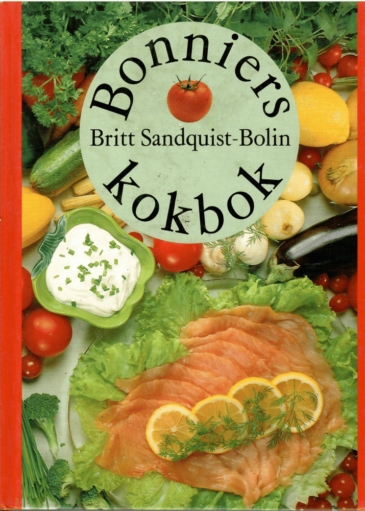 Britt Sandquist-Bolin : Bonniers kokbok