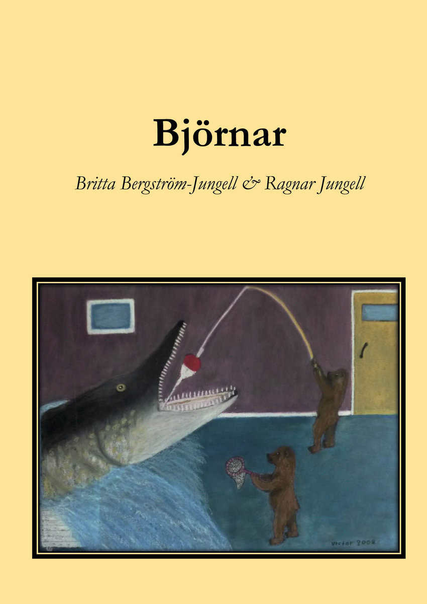 Bergström-Jungell, Britta ; Jungell, Ragnar : Björnar