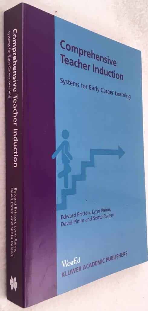Britton, Edward ; Paine, Lynn ; Pimm, David ; Raizen, Senta : Comprehensive teacher induction