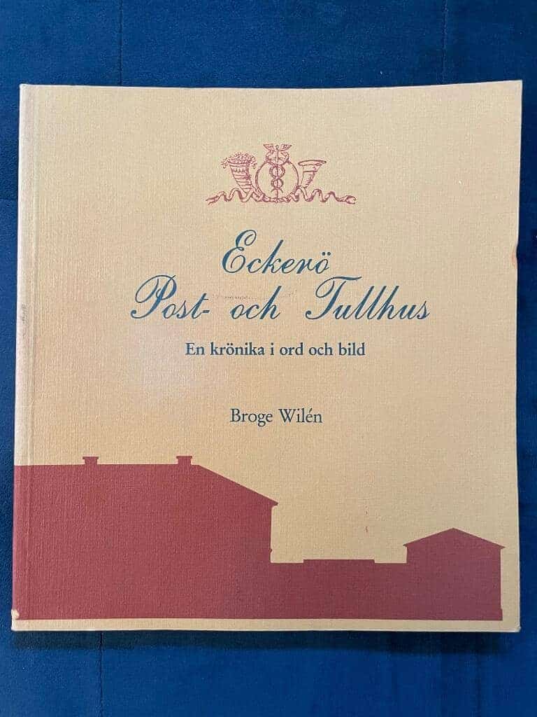 Broge Wilén : Eckerö post- & tullhus