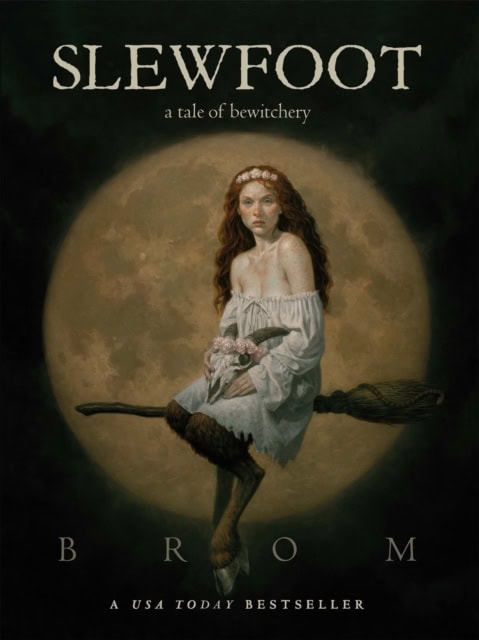 Brom : Slewfoot