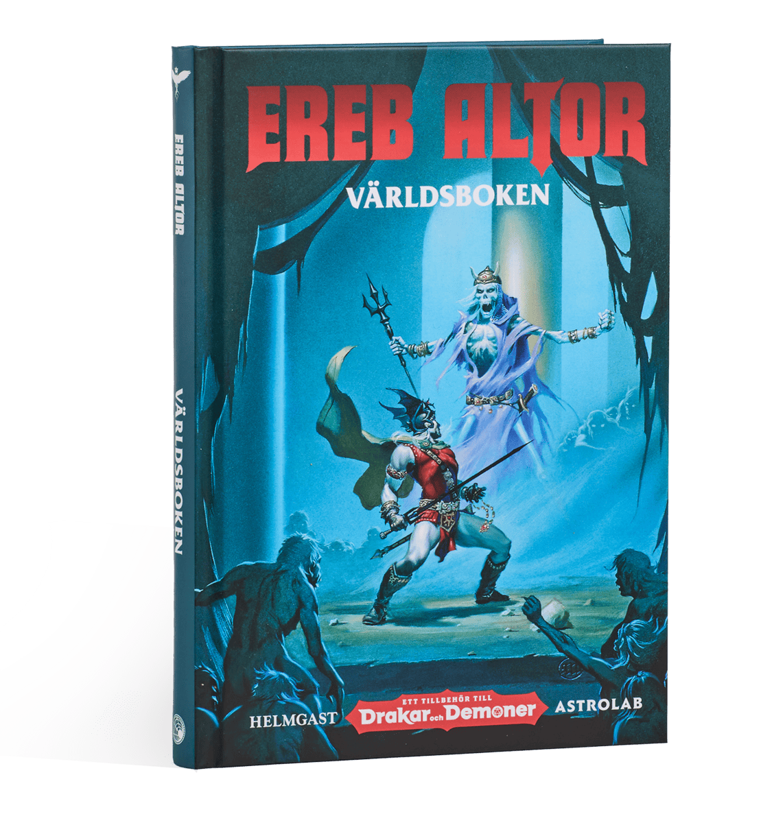 Broman, Måns ; Or, Leon ; Vije, Jonas ; Gradén, Emil ; Svensson, Peter : Ereb Altor. Världsboken : ett tillbehör till Drakar och demoner