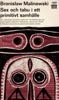 Bronislaw Malinowski : Sex och tabu i ett primitivt samhälle