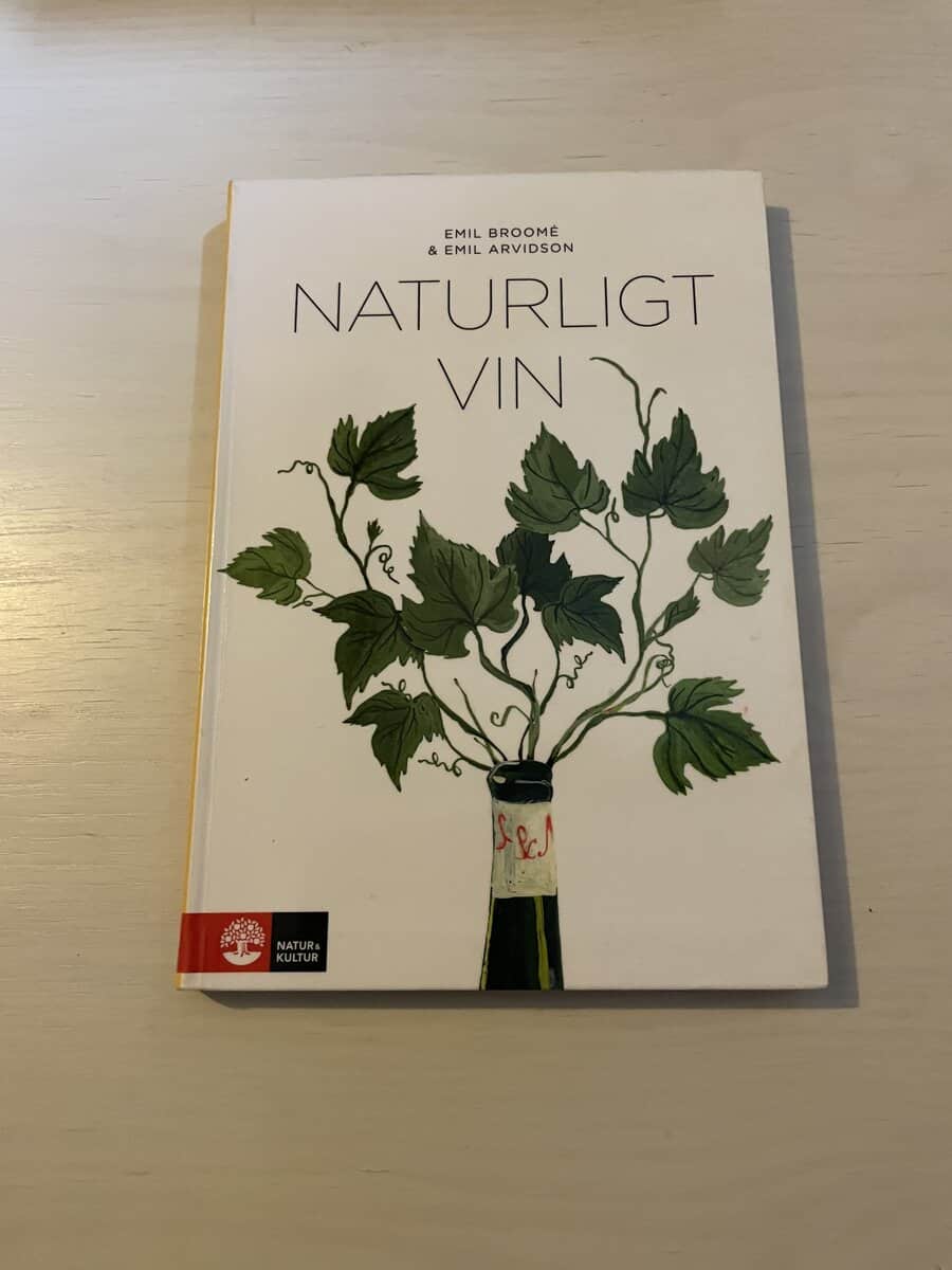 Broomé, Emil, Arvidson, Emil : Naturligt vin
