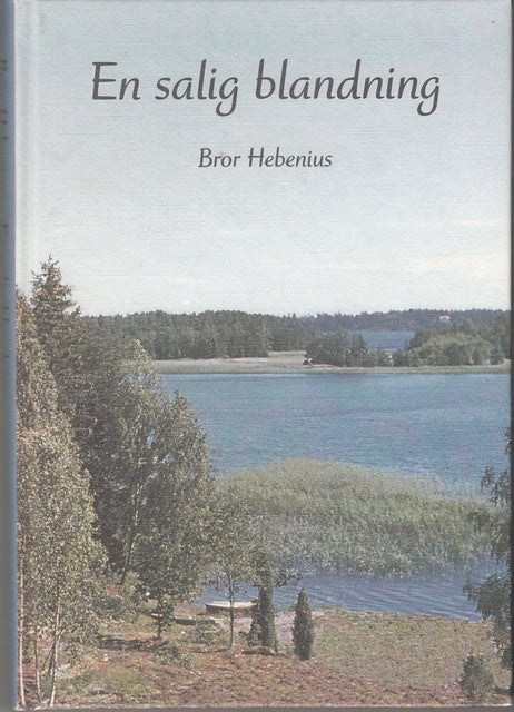 Bror ''bror På Västerås''. ' 'hebenius : En salig blandning