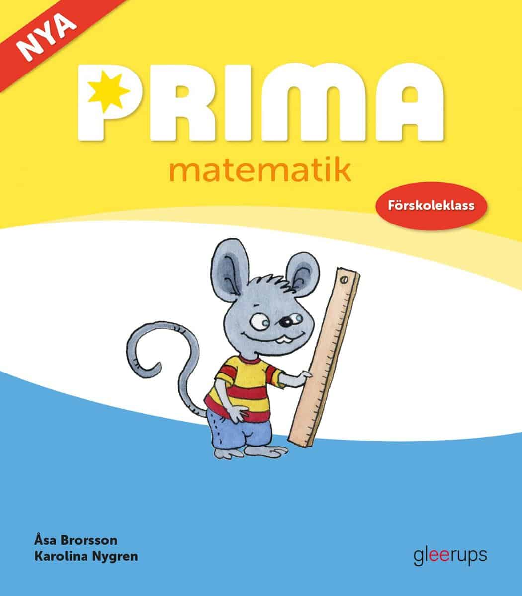 Brorsson, Åsa ; Nygren, Karolina : Prima matematik Förskoleklass elevbok