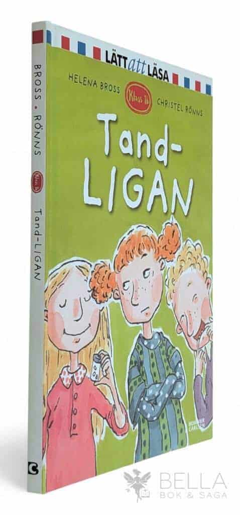 Bross, Helena ; Christel Rönns : Tandligan - Klass 1 B - Bok 6