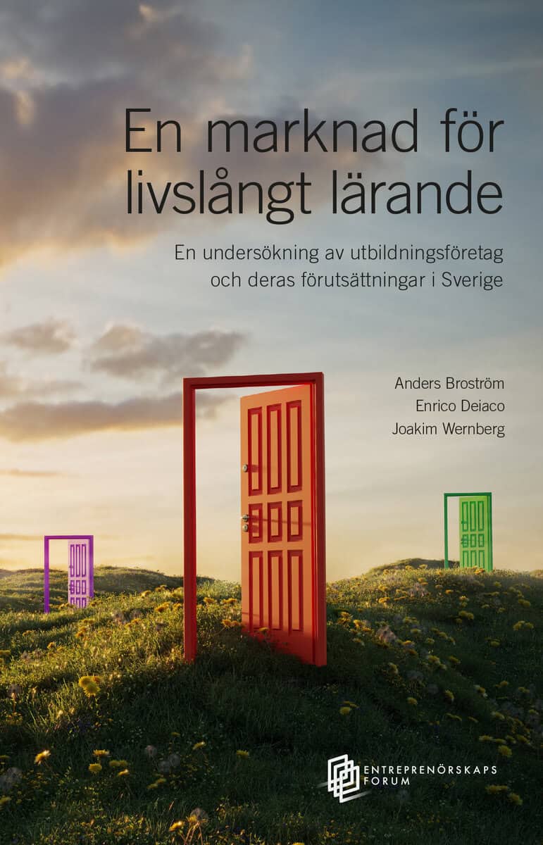 Broström, Anders ; Deiaco, Enrico ; Wernberg, Joakim : En marknad för livslångt lärande