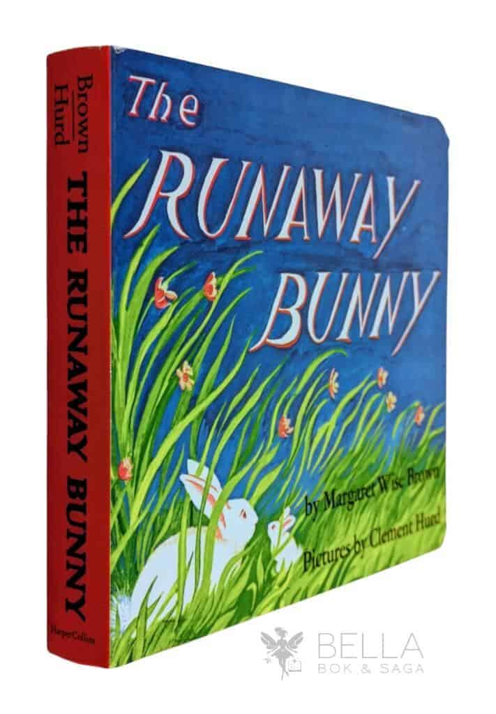 Brown, Margaret Wise ; Hurd, Clement : The Runaway Bunny [engelsk text]