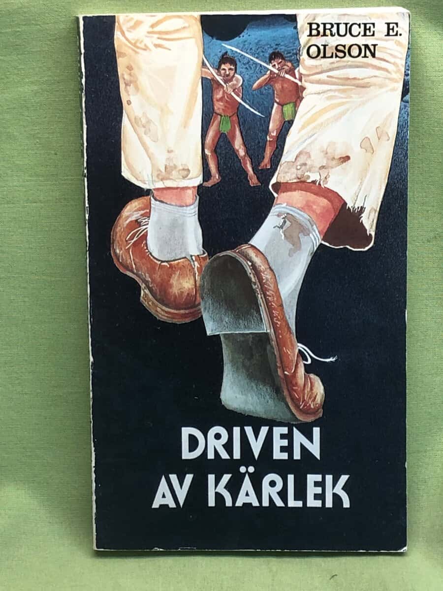 Bruce E. Olson : Driven av kärlek