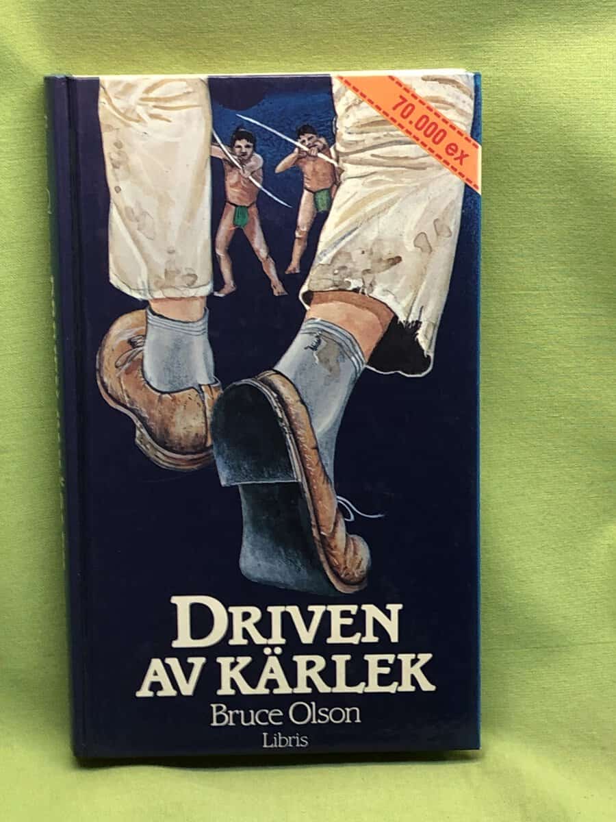 Bruce E. Olson : Driven av kärlek