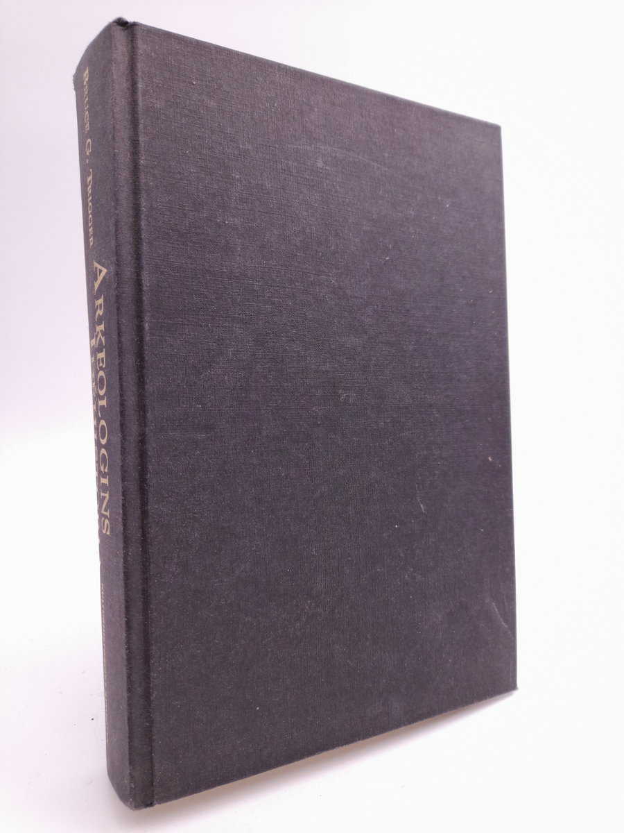 Bruce Graham Trigger : Arkeologins idéhistoria