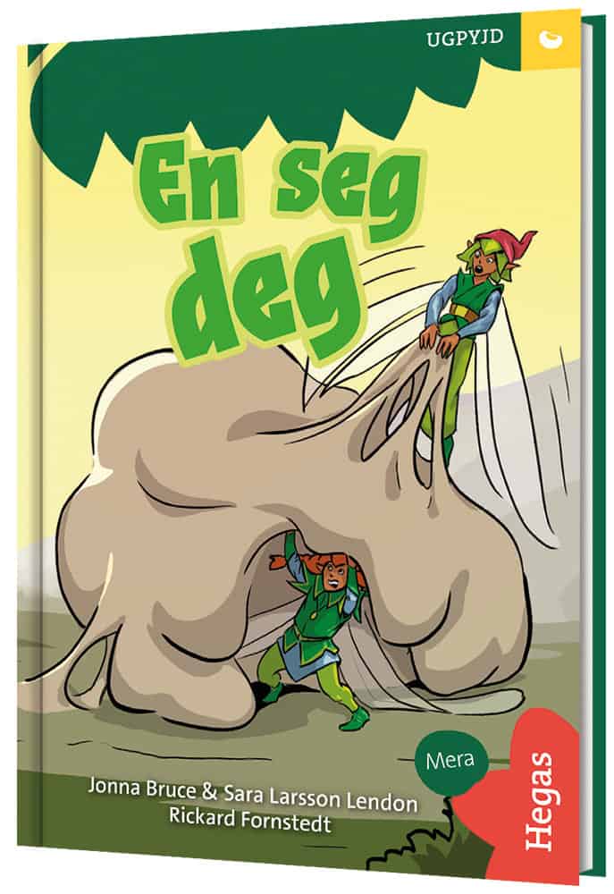 Bruce, Jonna ; Larsson Lendon, Sara : Fröet. UGPYJD – En seg deg