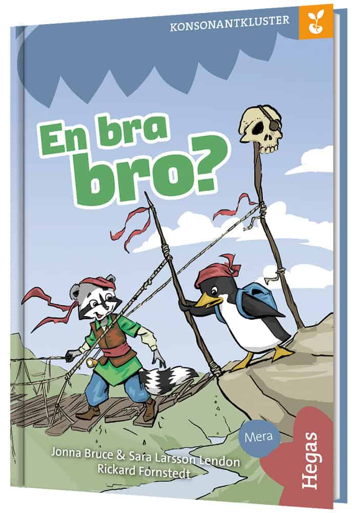 Bruce, Jonna ; Larsson Lendon, Sara : Grodden. Konsonantkluster – En bra bro?