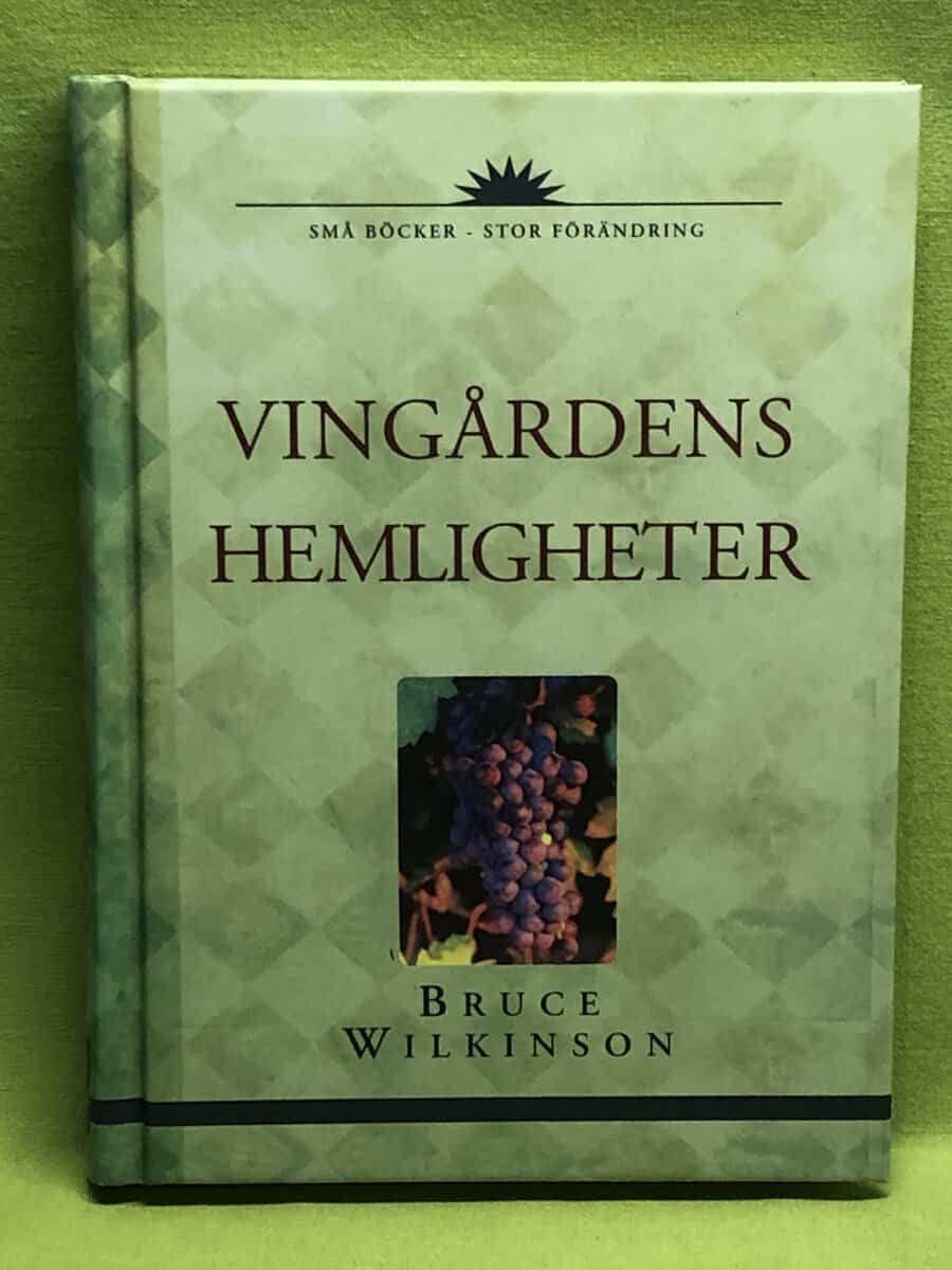 Bruce Wilkinson : Vingårdens hemligheter