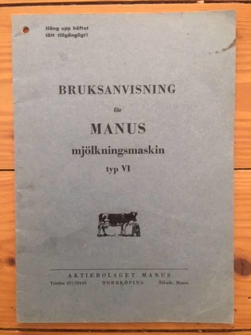 Bruksanvisning för MANUS mjölkningsmaskin typ VI