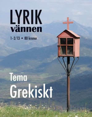 Brunell, Anna-Lina ; Rasmussen, Klara [red.] : Lyrikvännen 1–2(2013) Tema grekiskt