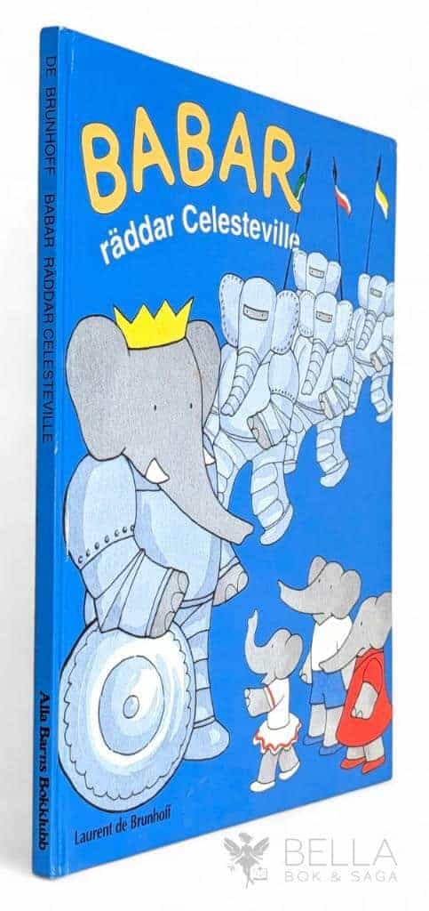 Brunhoff, Laurent de ; Hansson, Gun : Babar räddar Celesteville
