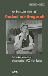 Bruno, Karl ; Lundin, Per [red.] : Önskad och ifrågasatt