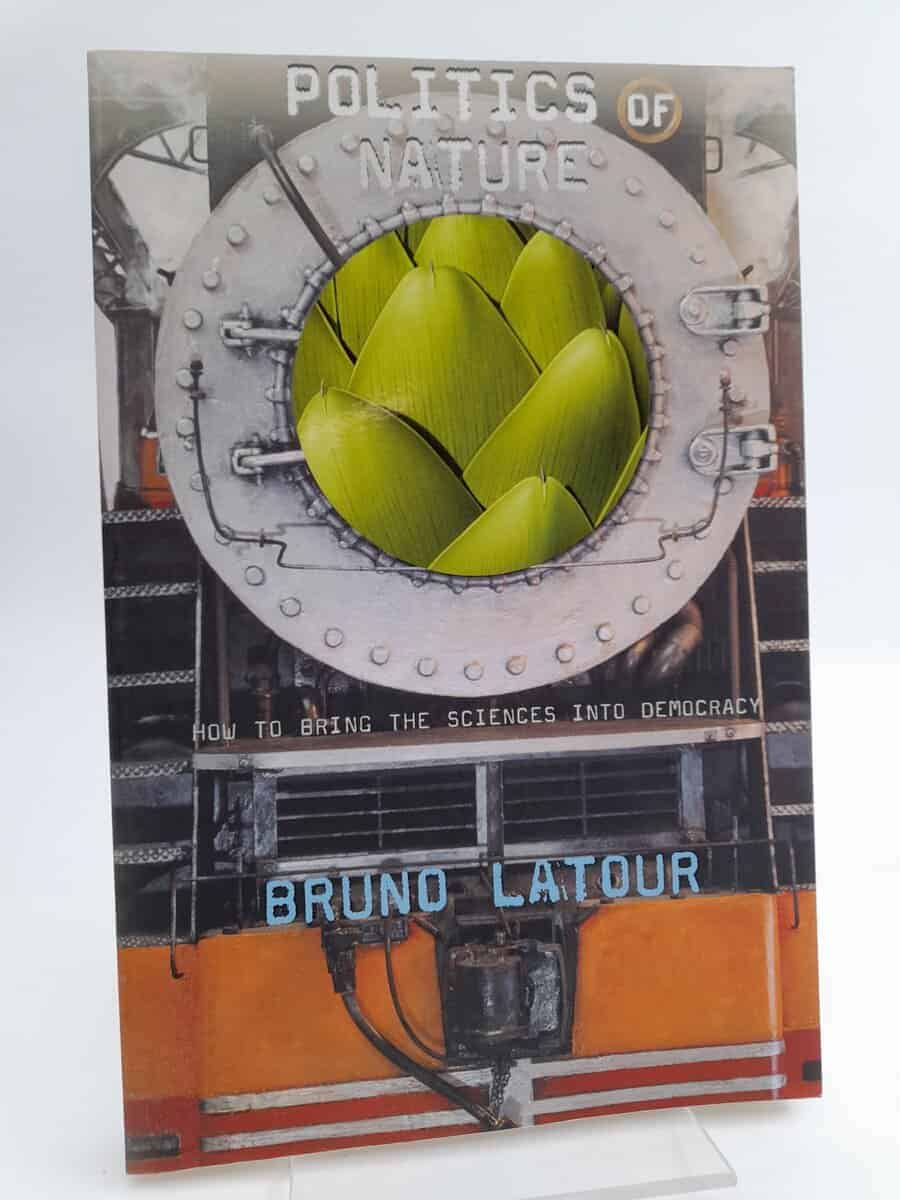 Bruno Latour : Politics of nature