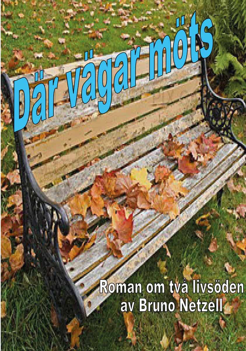 Bruno Netzell : Där vägar möts