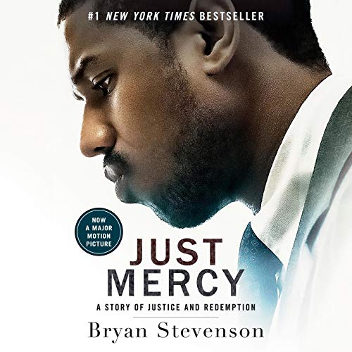 Bryan Stevenson : Just Mercy (Movie Tie-In Edition)