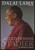 Bstan-'dzin-rgya-mtsho Dalai Lama XIV : Meditationens stadier