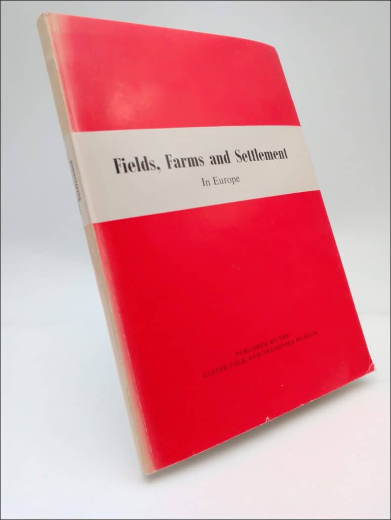 Buchanan, R. H. ; Butlin, R. A. ; McCourt, D. (editors) : Fields, Farms and Settlement in Europe
