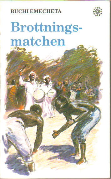 Buchi Emecheta : Brottningsmatchen
