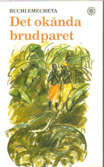 Buchi Emecheta : Det okända brudparet