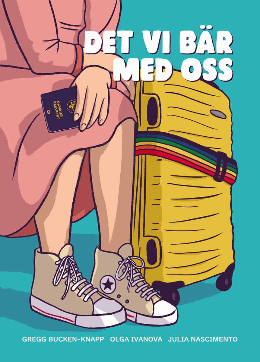 Bucken-Knapp, Gregg ; Ivanova, Olga : Det vi bär med oss